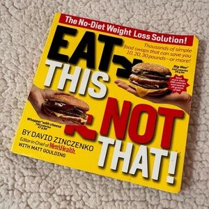 Eat This, Not That! The No-Diet Weight Loss Solution Vintage 2008 book